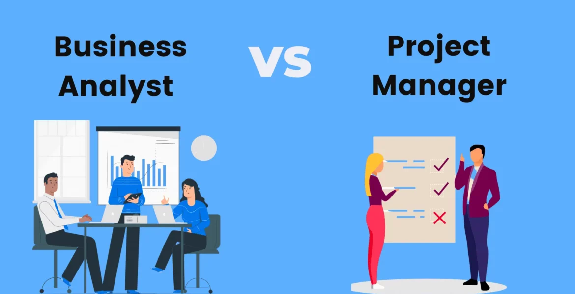 Business-Analyst-Vs-Project-Manager-Core-Gap-and-Synergies